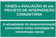 INTERVENÇÃO DE DESENVOLVIMENTO LOCAL DE BASE COMUNITÁRIA